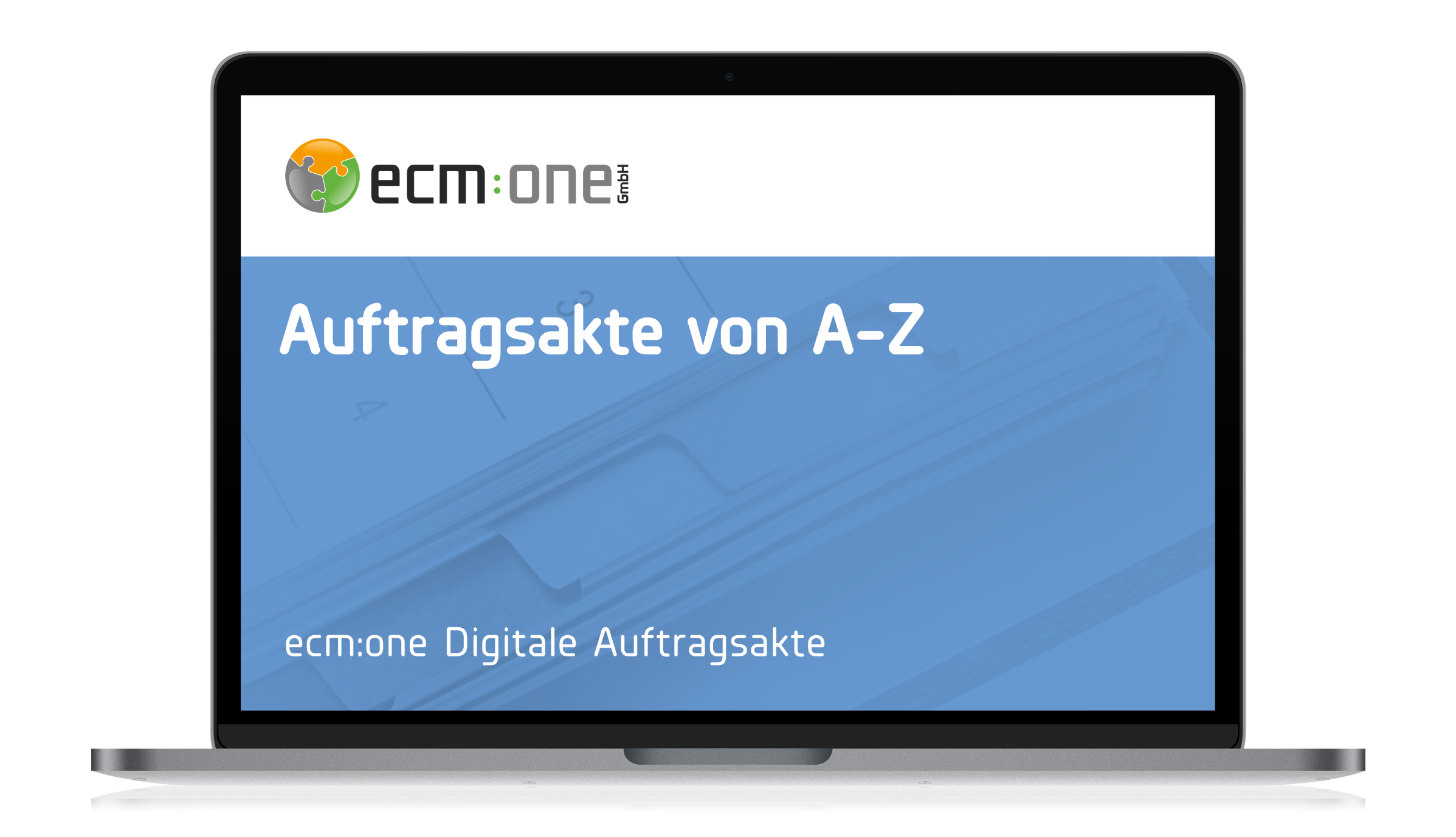 ecm:one Digitale Auftragsakte